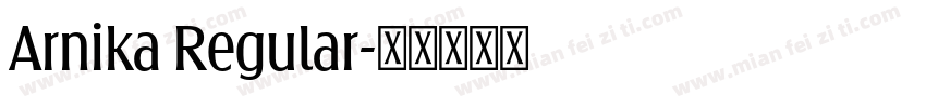 Arnika Regular字体转换